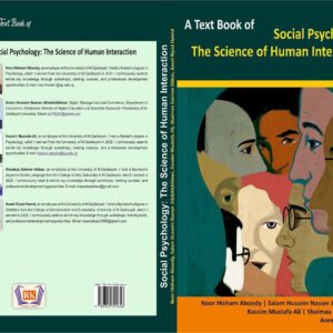 Social Psychology: The Science of Human Interaction