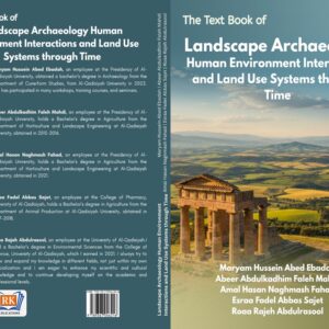 Landscape Archaeology Human Environment Interactions and Land Use Systems through Time